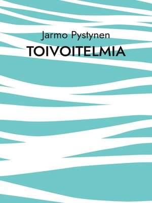 cover image of Toivoitelmia
